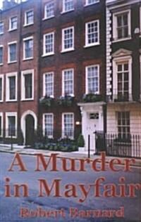 A Murder in Mayfair (Paperback)