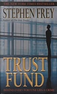 Trust Fund (Paperback)