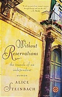 [중고] Without Reservations: The Travels of an Independent Woman (Paperback)