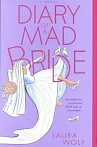 Diary of a Mad Bride (Paperback)