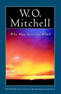 Who Has Seen the Wind (Paperback)