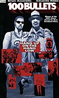 100 Bullets Vol. 3: Hang Up on the Hang Low (Paperback)