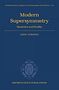 Modern Supersymmetry : Dynamics and Duality (Hardcover)