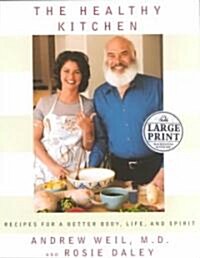 The Healthy Kitchen (Hardcover, Large Print)