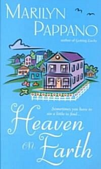 Heaven on Earth (Mass Market Paperback)