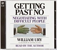Getting Past No: Negotiating in Difficult Situations (Audio CD)