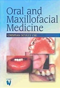 Oral and Maxillofacial Medicine (Paperback)