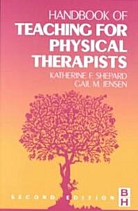 Handbook of Teaching for Physical Therapists (Paperback, 2 Rev ed)