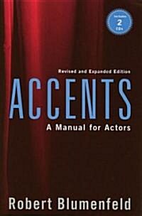Accents: A Manual for Actors [With CDs (2)] (Paperback, Revised and Exp)