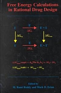 Free Energy Calculations in Rational Drug Design (Hardcover, 2001)