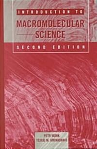 Introduction to Macromolecular Science (Hardcover, 2nd)