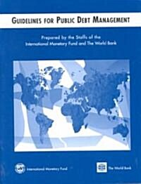Guidelines for Public Debt Management (Paperback)