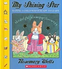 [중고] My Shining Star: Raising a Child Who Is Ready to Learn (Hardcover)