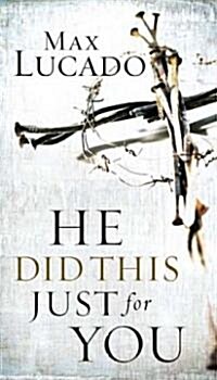 He Did This Just for You (Paperback)