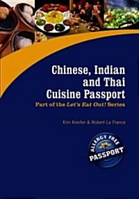 Chinese, Indian and Thai Cuisine Passport (Paperback)