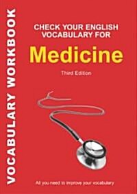 Check Your English Vocabulary for Medicine : All You Need to Improve Your Vocabulary (Paperback)
