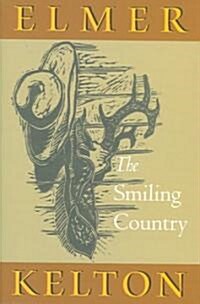 The Smiling Country: Volume 38 (Hardcover)