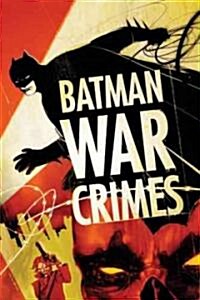 Batman War Crimes (Paperback)