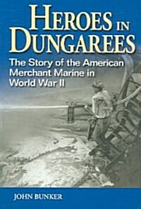 Heroes in Dungarees (Paperback)