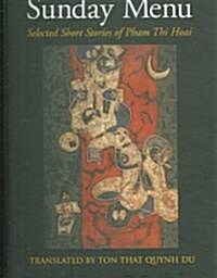 Sunday Menu: Selected Short Stories of Pham Thi Hoai (Paperback)