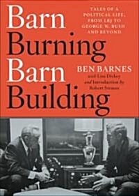 Barn Burning Barn Building (Hardcover)