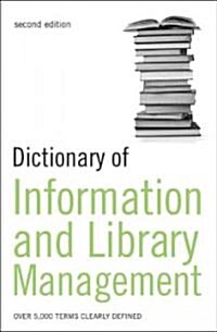 Dictionary of Information And Library Management (Paperback)