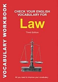 Check Your English Vocabulary for Law : All You Need to Improve Your Vocabulary (Paperback)
