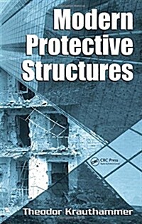 Modern Protective Structures (Hardcover)