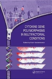 Cytokine Gene Polymorphisms in Multifactorial Conditions (Hardcover)