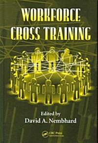 Workforce Cross Training (Hardcover)