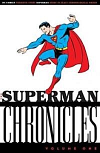 The Superman Chronicles: Volume 1 (Paperback)