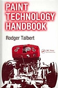 Paint Technology Handbook (Hardcover)