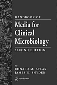 Handbook of Media for Clinical Microbiology (Hardcover, 2)