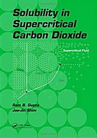 Solubility in Supercritical Carbon Dioxide (Hardcover)