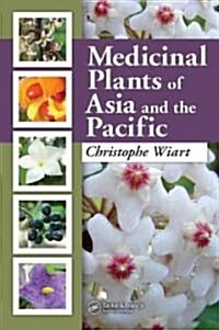 Medicinal Plants of Asia and the Pacific (Hardcover)