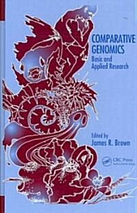 Comparative Genomics: Basic and Applied Research (Hardcover)