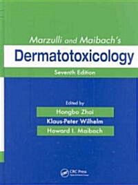Marzulli and Maibachs Dermatotoxicology (Hardcover, 7th)