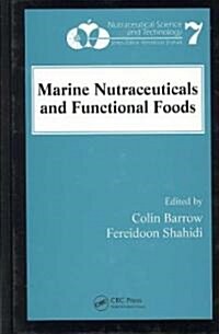 Marine Nutraceuticals and Functional Foods (Hardcover)