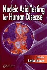 Nucleic Acid Testing for Human Disease (Hardcover)