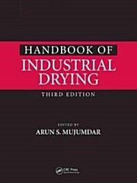 Handbook of Industrial Drying (Hardcover, 3rd)