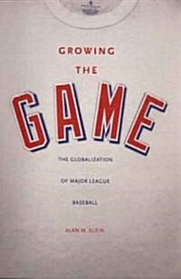 Growing the Game (Hardcover)