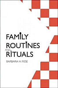 Family Routines and Rituals (Hardcover)