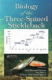 Biology of the Three-Spined Stickleback (Hardcover)
