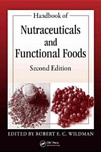 Handbook of Nutraceuticals and Functional Foods (Hardcover, 2)