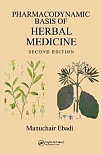 Pharmacodynamic Basis of Herbal Medicine (Hardcover, 2)