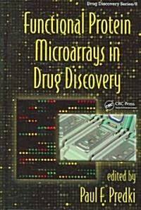 Functional Protein Microarrays in Drug Discovery (Hardcover)