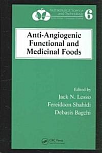 Anti-Angiogenic Functional and Medicinal Foods (Hardcover)
