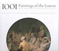 1001 Paintings at the Louvre (Hardcover, 1st)