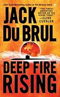 Deep Fire Rising (Mass Market Paperback)