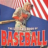 The Little Big Book of Baseball (Hardcover)